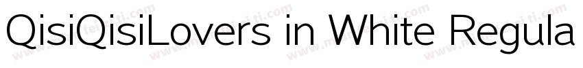 QisiQisiLovers in White Regular字体转换